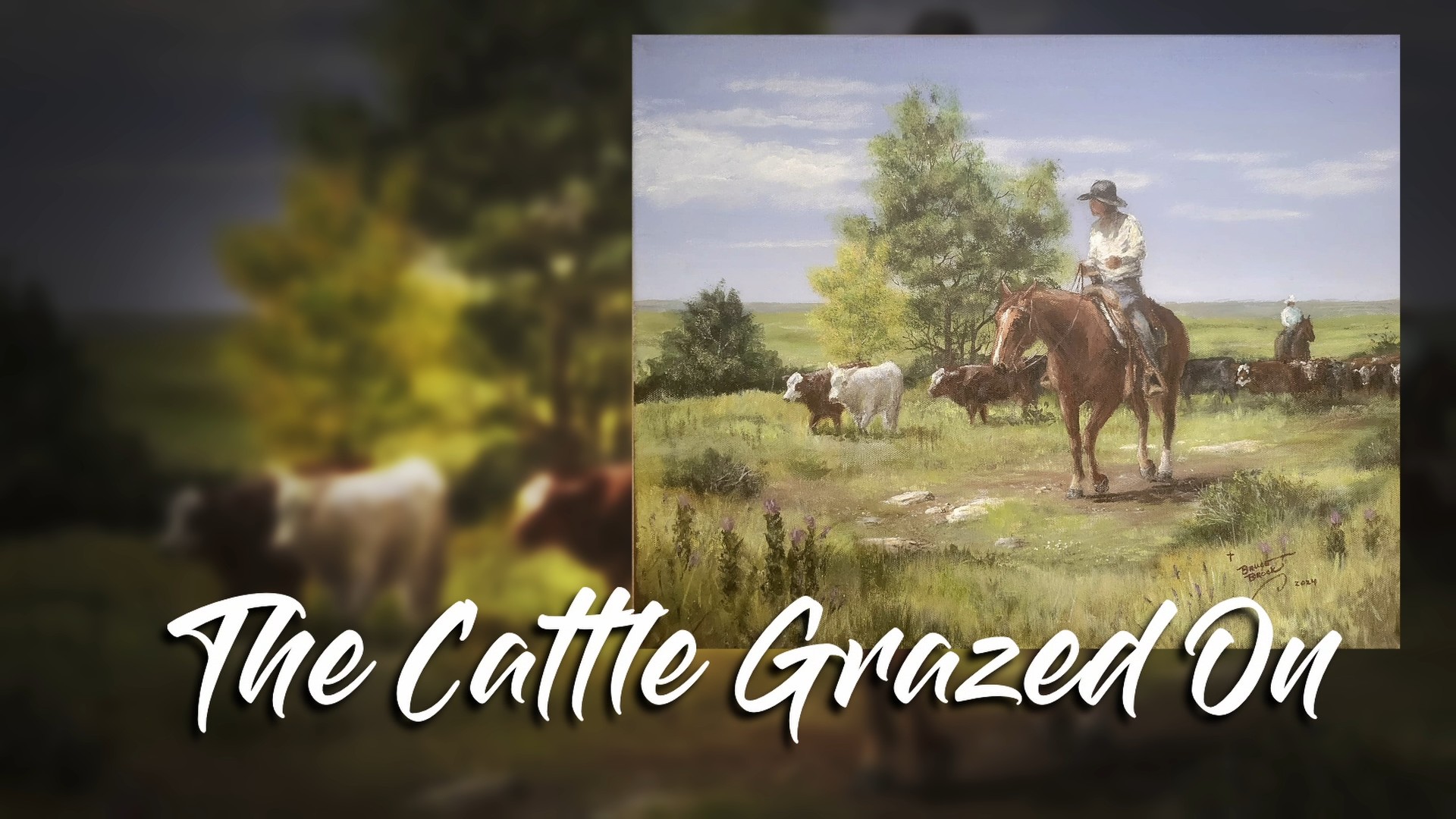 The Cattle Grazed On